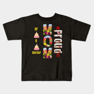 Proud Mom Of A Doctor - gifts Kids T-Shirt